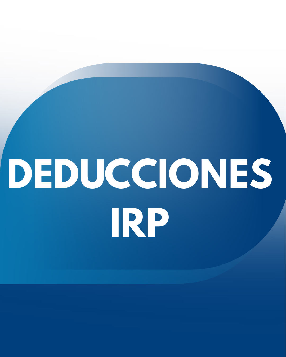 Portada de IRP: Deducciones permitidas (2026)