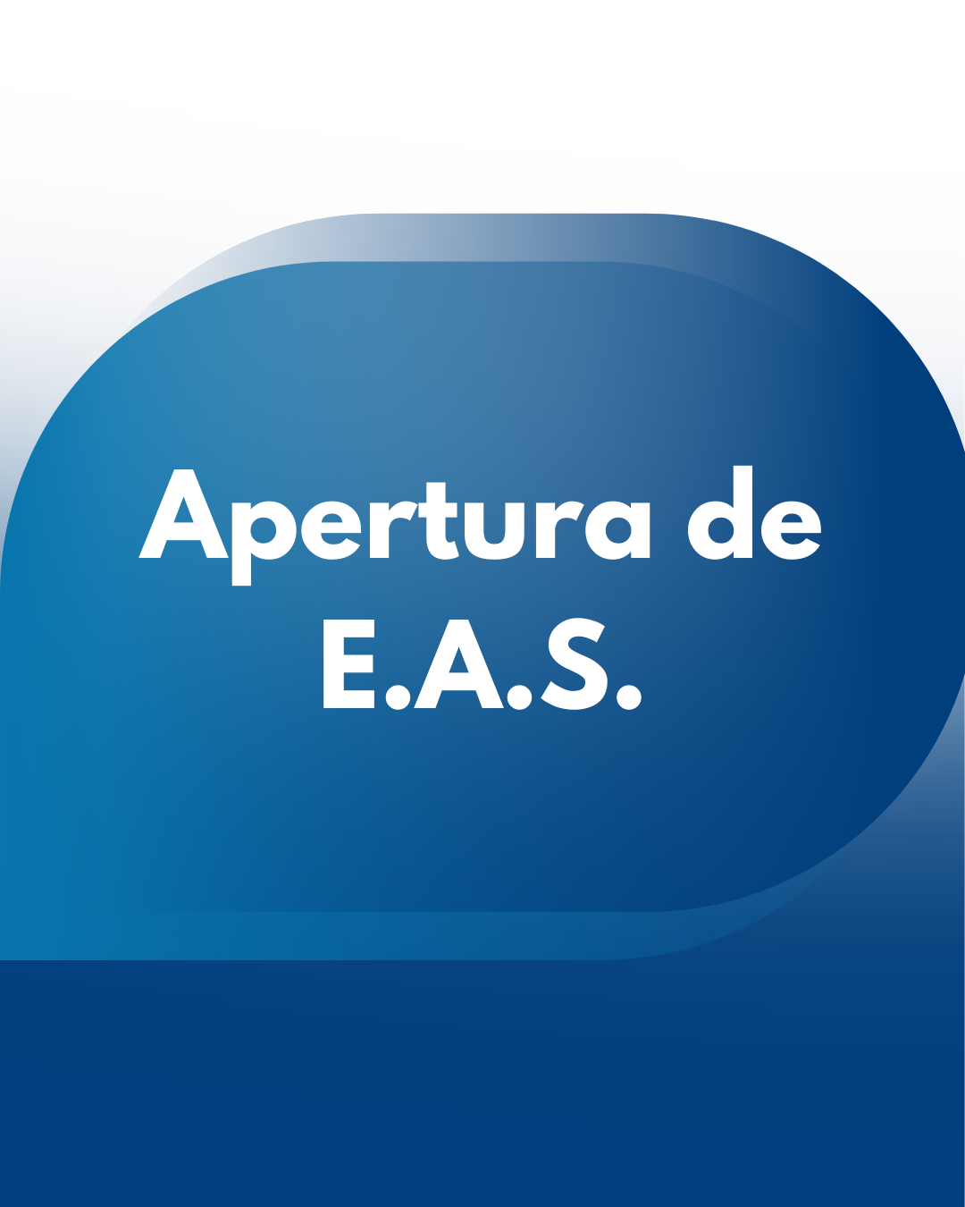 Gestión: Apertura de E.A.S. 2026